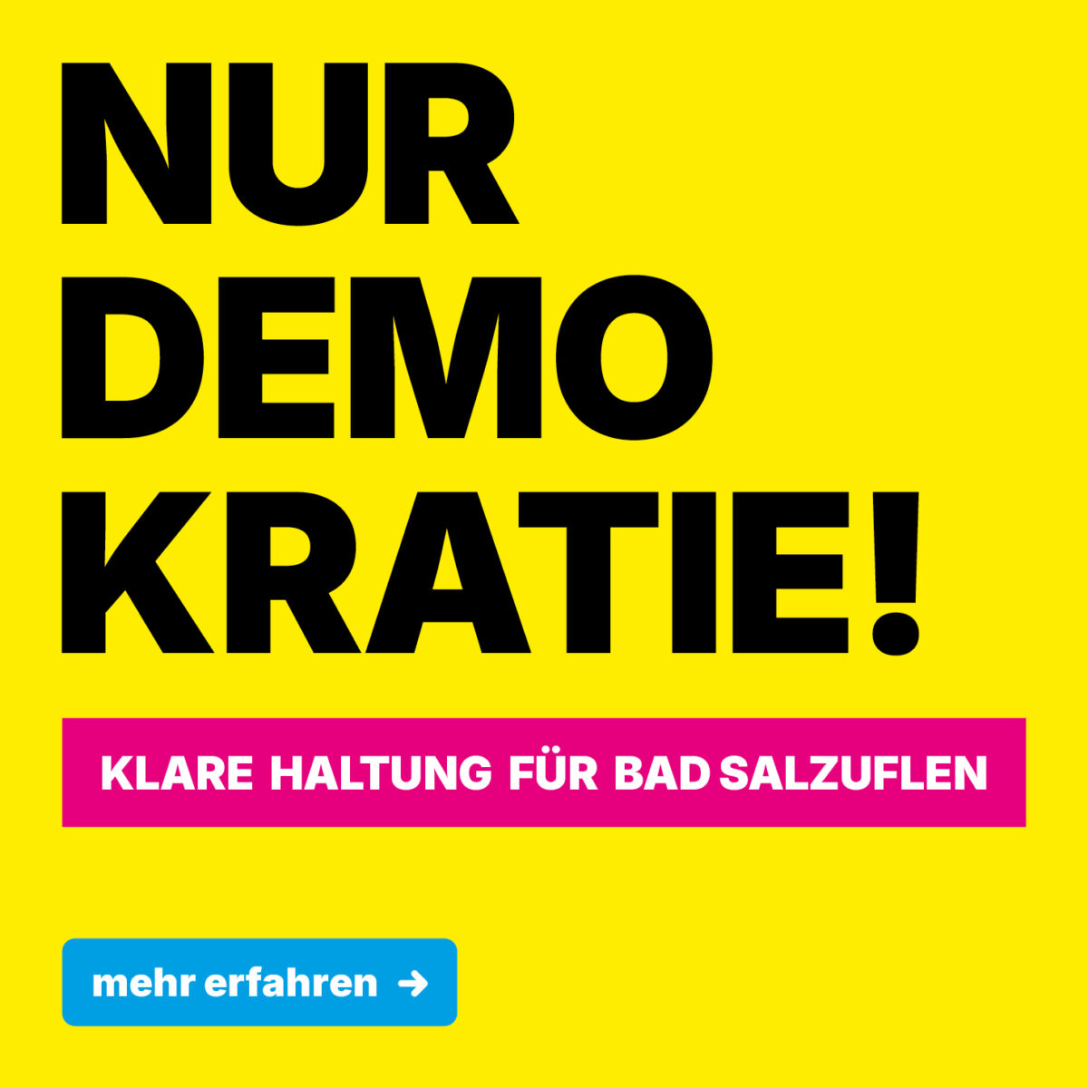 Nur Demokratie! Klare Haltung für Bad Salzuflen.